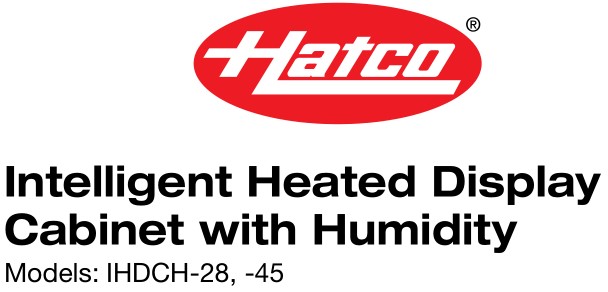 Hatco IHDCH-28 Intelligent Heated Display Cabinet with Humidity Owner's Manual