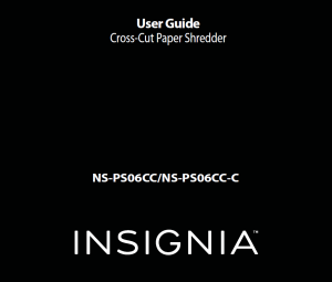 INSIGNIA NS-PS06CC/ NS-PS06CC-C Cross-Cut Paper Shredder User Guide