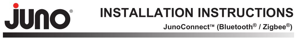 JunoConnect Bluetooth or ZigBee Installation Instructions