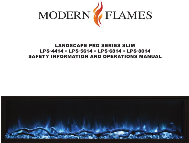 Modern Flames LPS-4414, LPS-5614, LPS-6814, LPS-8014 Linear Landscape Pro Slim Electric Fireplace User Manual 2