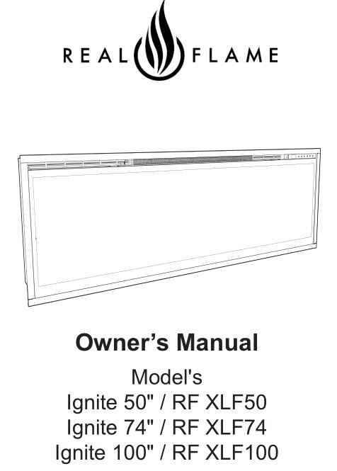 Real Flame Ignite 50-74-100 (Inch) Linear Electric Fireplace [RF XLF50, RF XLF74, RF XLF100] User Manual
