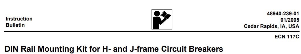 Square D S29305 DIN Rail Mounting Kit for H and J frame Circuit Breakers Instructions