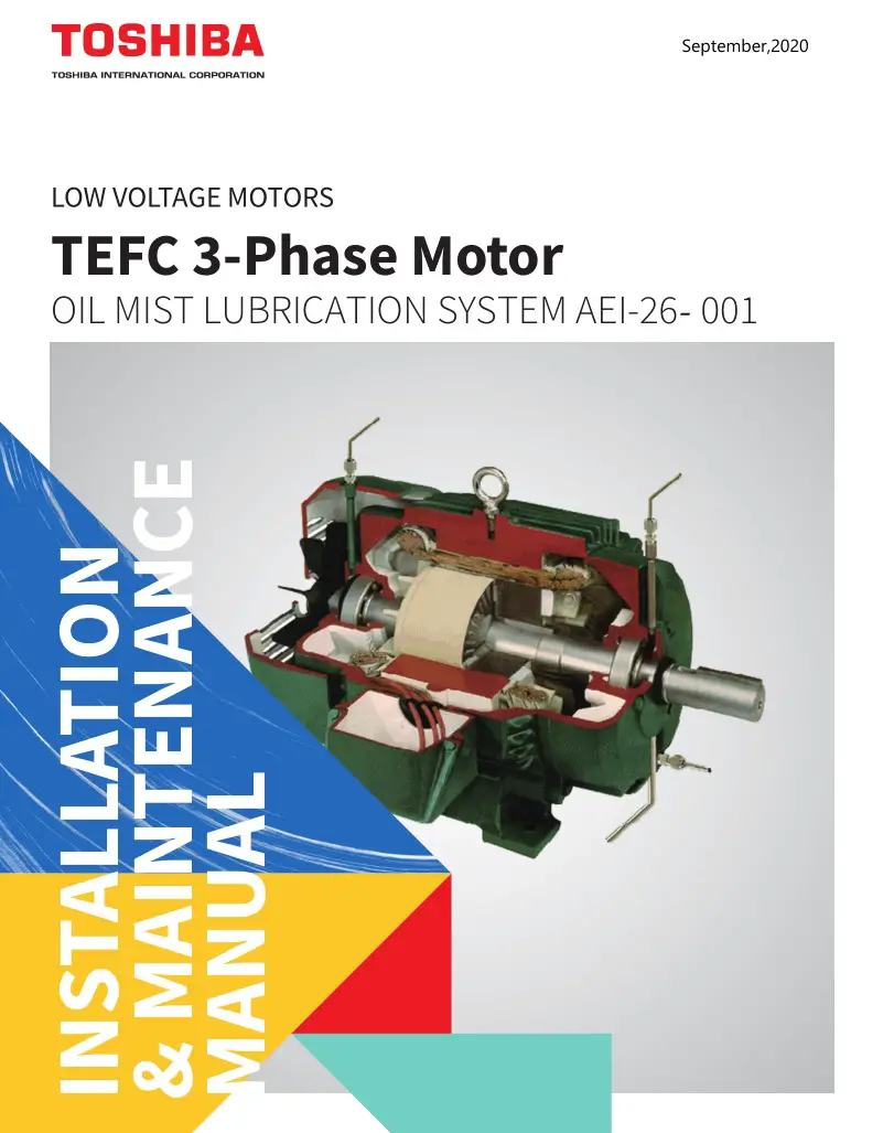 TEFC 3Ø Motor Oil Mist Lubrication System Installation & Maintenance Manual