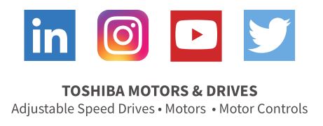 TOSHIBA MOTORS & DRIVES