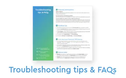 Troubleshooting tips & FAQs