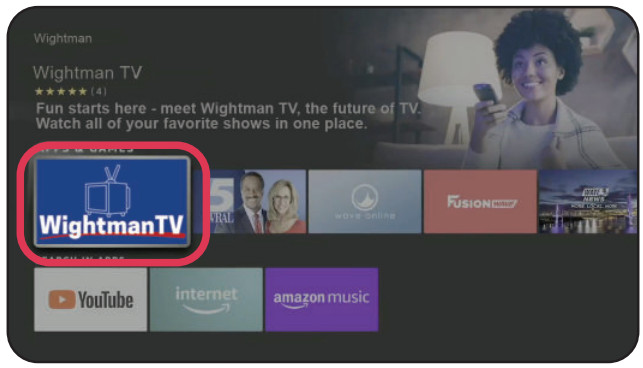 Wightman Fire TV Stick Device - Home Screen1