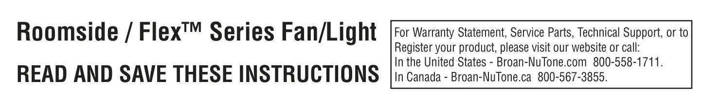 BROAN-NuTone Roomside Flex Series Fan-Light Instruction Manual