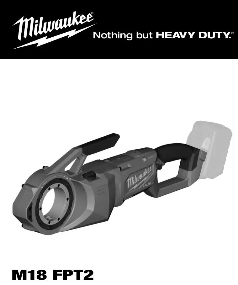 Milwaukee M18FTP2 18V Li-Ion RedLithium Brushless Cordless Hand-Held Pipe Threader Instruction Manual
