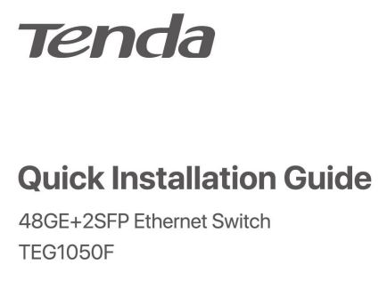 Tenda TEG1050F 480GE 2SFP Ethernet Switch Installation Guide