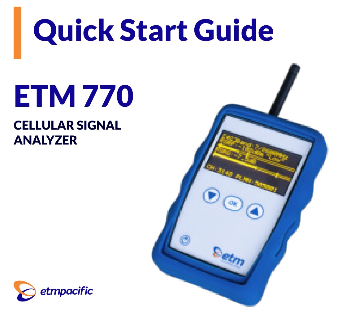 etmpacific ETM 770 Cellular Signal Analyzer User Guide