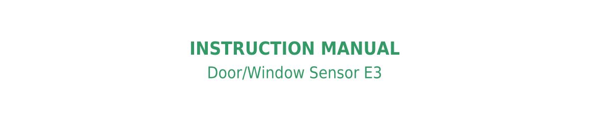 nous E3 Zigbee Smart Door and Window Sensor Instruction Manual